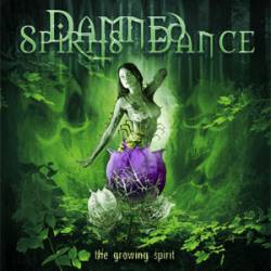 Damned Spirits' Dance : The Growing Spirit